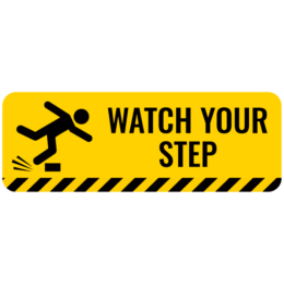 Stair sign "watch your step"